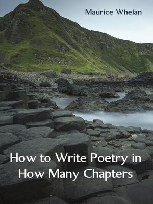 cover image of How to Write Poetry in How Many Chapters